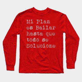 Spanish Teacher Baile Dance Espanol Latino Hispanic Food Culture 109 Long Sleeve T-Shirt